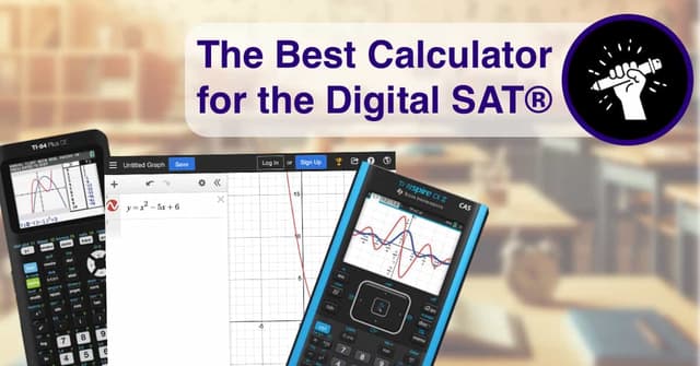 SAT Calculator Guide: The Best Calculator for the Digital SAT