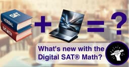 SAT Math: A Detailed Overview to Jumpstart Your Test Prep